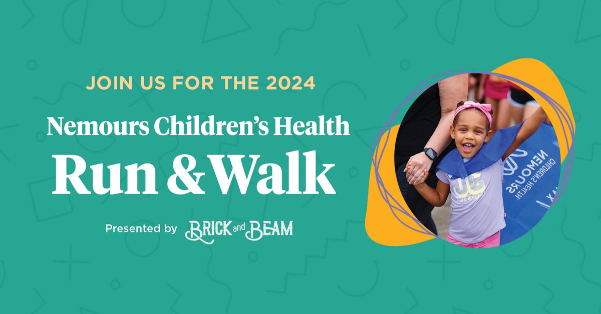 Nemours Children\u2019s Health Run & Walk presented by Brick & Beam