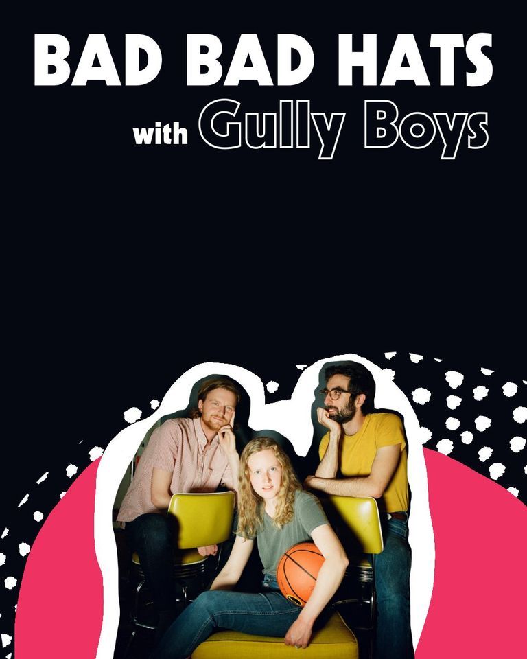 7\/28 Bad Bad Hats \/ Gully Boys \/ Mirror Parts \/ Twin Suns at Will's Pub