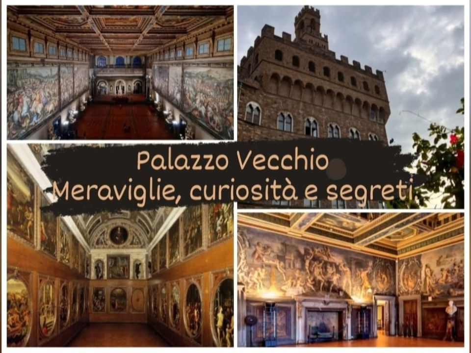 Palazzo Vecchio. Meraviglie, curiosit\u00e0 e segreti