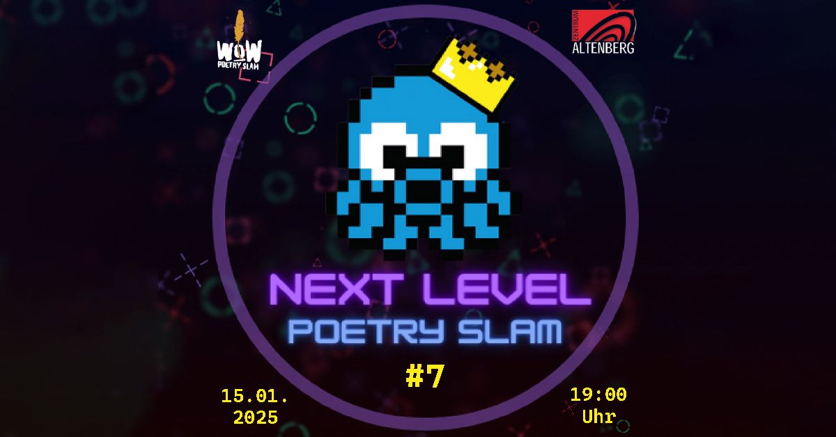 Next Level Poetry Slam Oberhausen #07