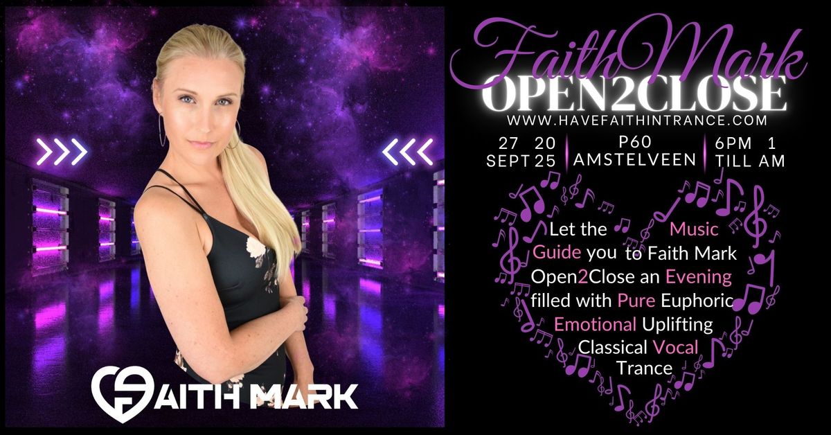 Faith Mark Open2Close - Let the Music Guide You