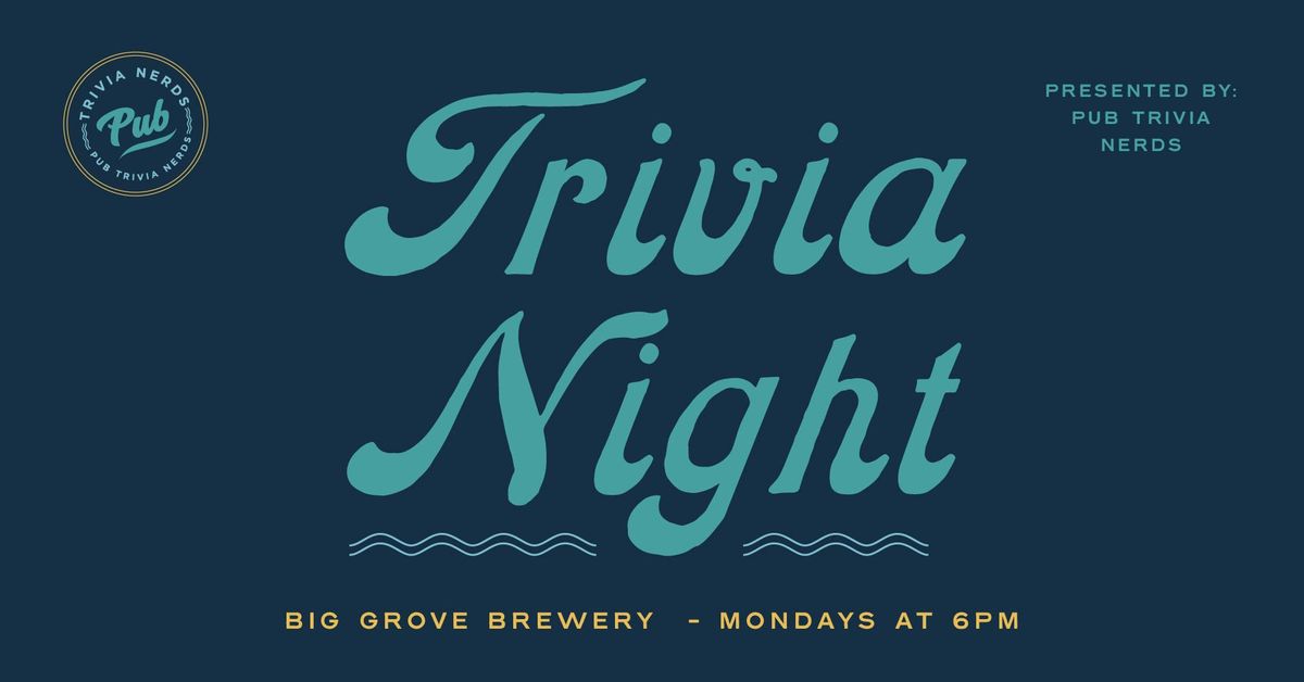 FREE | Trivia Night | Big Grove Brewery \u2022 Iowa City