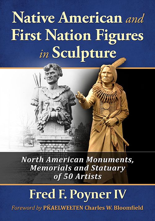 Native American and First Nation Figures in Sculpture by Fred Poyner IV