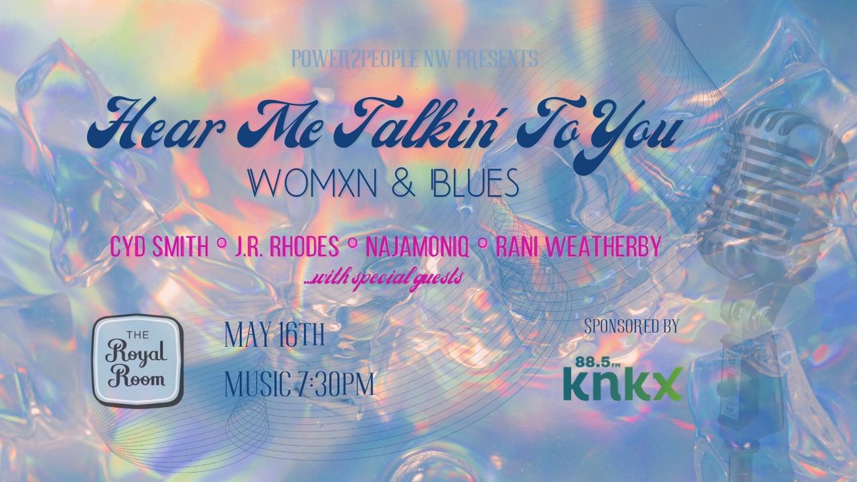 Hear Me Talkin' to You: Womxn & Blues Music of Ethel Waters, Nina Simone, Aretha Franklin