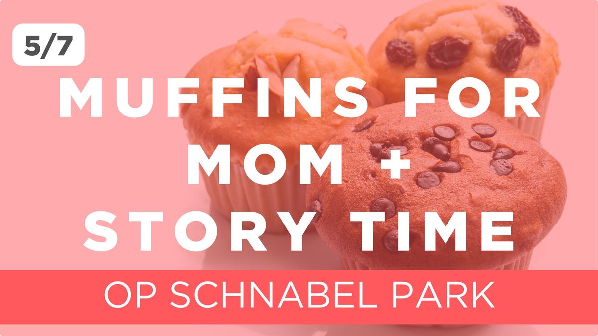 FREE PLAYGROUP | MUFFINS FOR MOM + STORY TIME