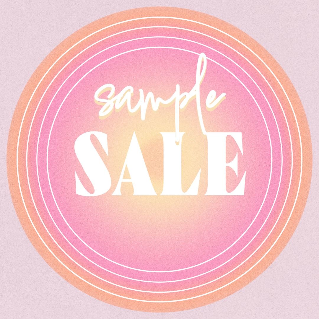 SAMPLE SALE! ???