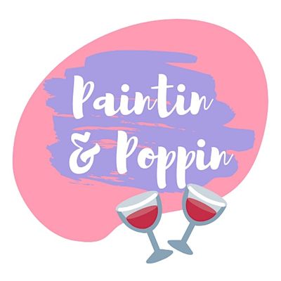 Paintin & Poppin Traveling Paint Parties