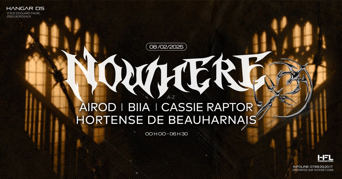 NOWHERE w\/ AIROD \/ BIIA \/ CASSIE RAPTOR \/ HORTENSE DE BEAUHARNAIS