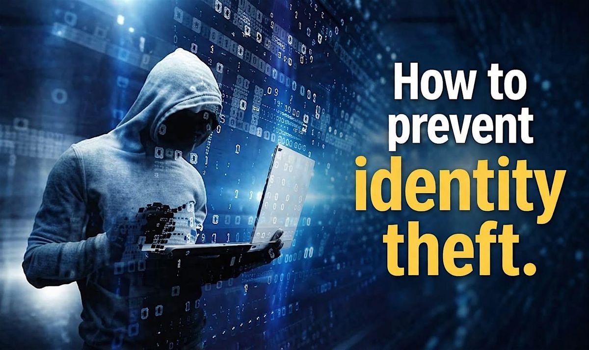 IDENTITY THEFT, HOW PROTECT YOURSELF