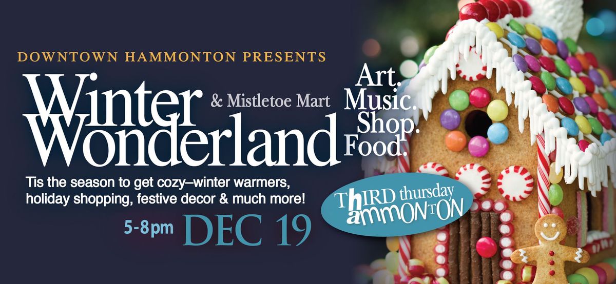 December Third Thursday: Winter Wonderland