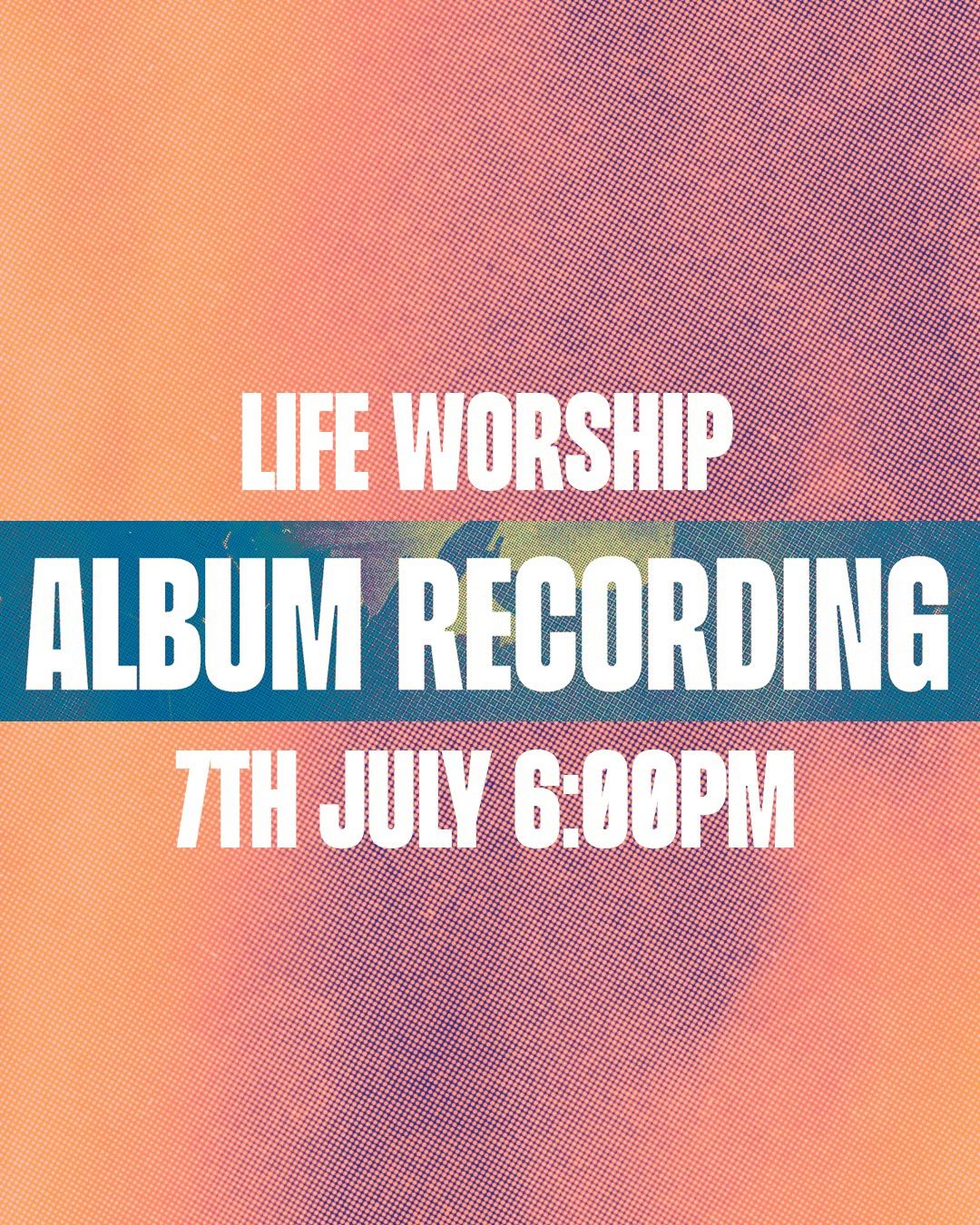 LIFE Worship Live Album Recording