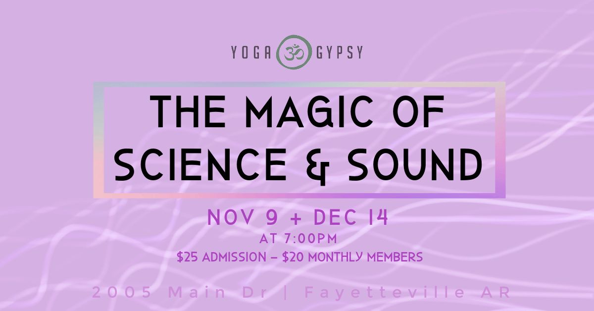 The Magic of Science & Sound 