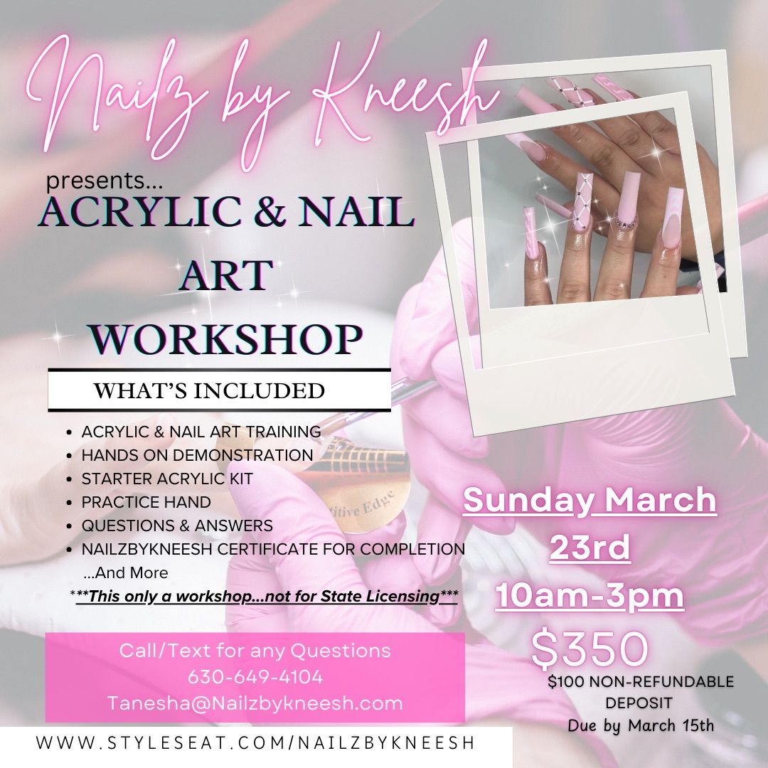 NailzByKneesh Workshop - Sunday March 23