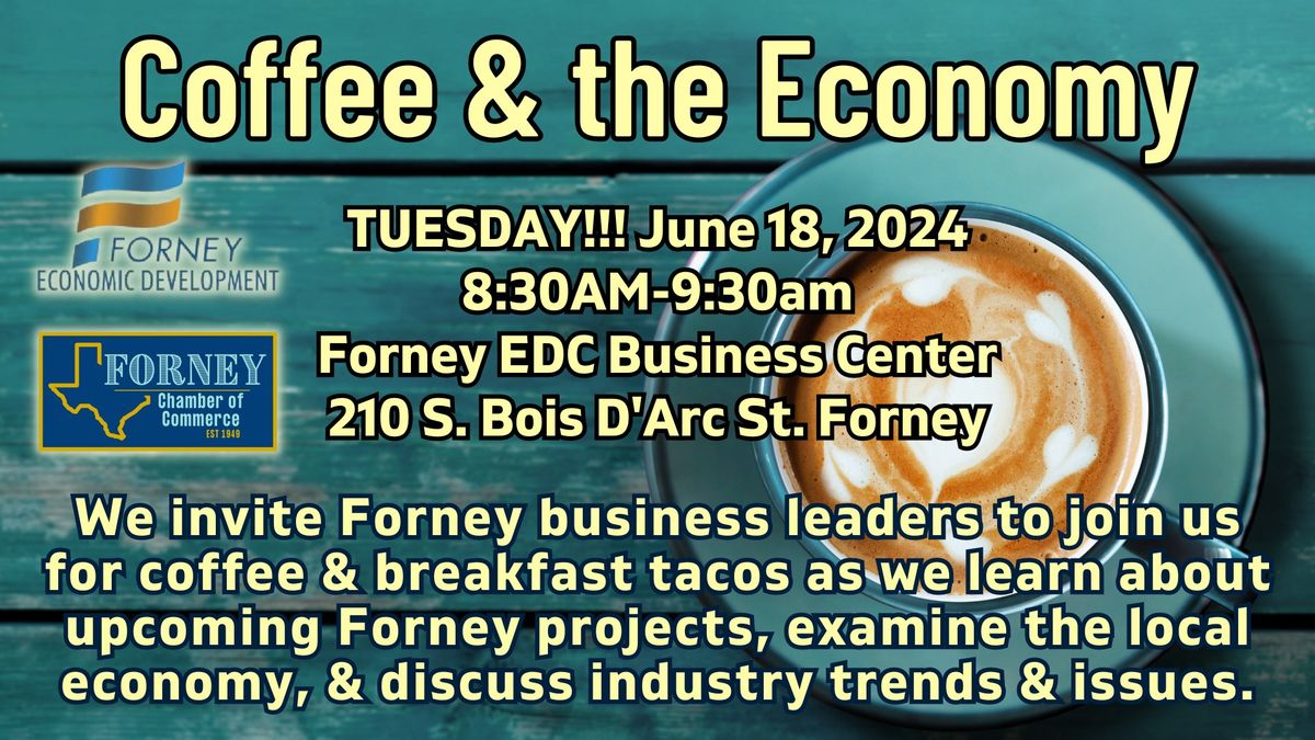 Coffee & the Economy-June 2024