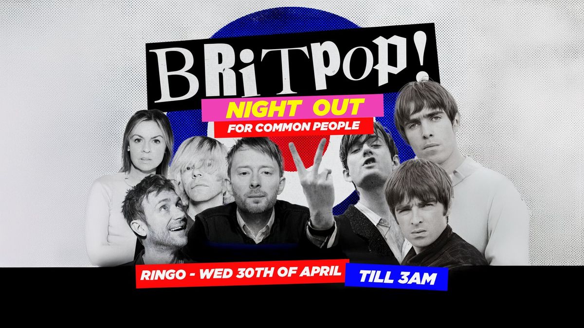 BRITPOP! - A Night Out for Common People