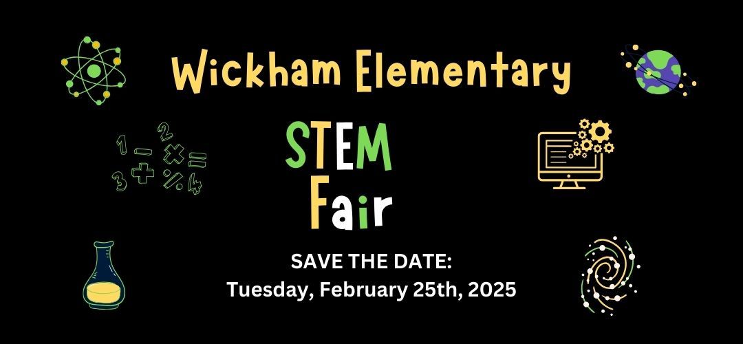 Wickham Elementary PTO STEM Fair