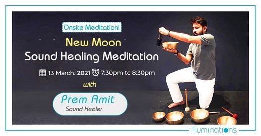 New Moon Sound Healing Meditation With Prem Amit