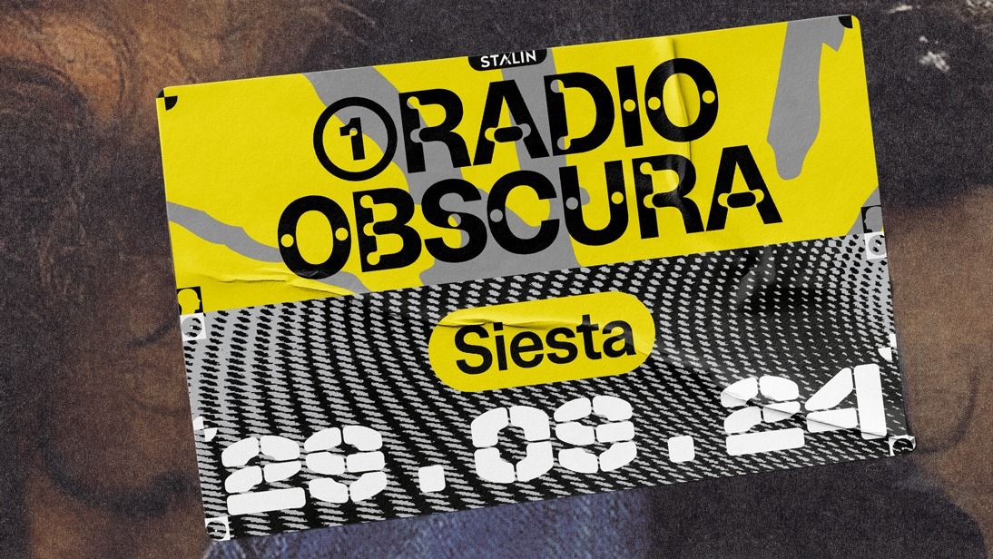 Siesta w\/ Radio Obscura