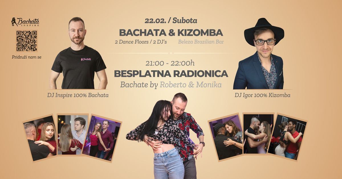 \u2705 100% Bachata & 100% Kizomba \ud83d\udc83 BESPLATNA BACHATA RADIONICA \u2764\ufe0f 22.02. Subota 