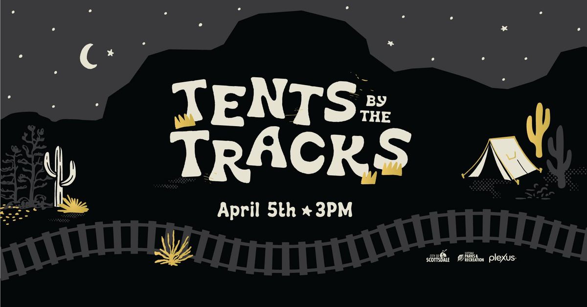 Tents by the Tracks 