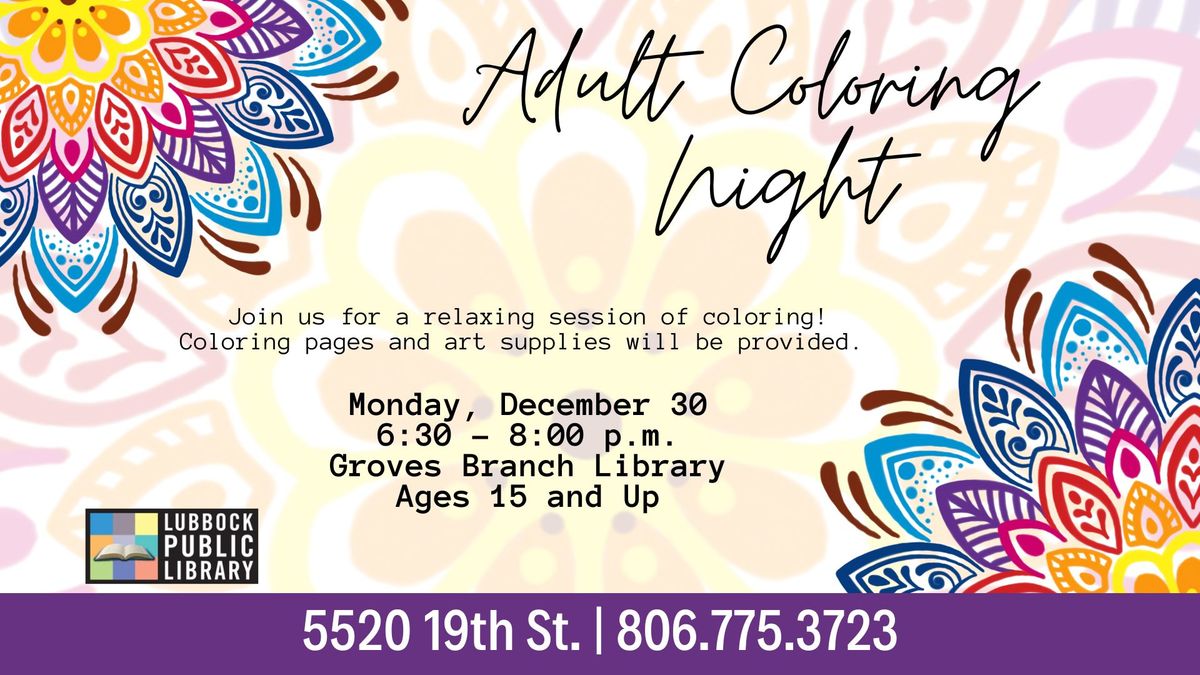 Adult Coloring Night at Groves Branch Library