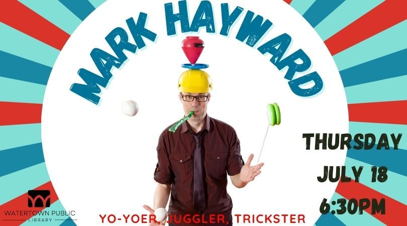 Family Fun Night - Mark Hayward: Yo-Yoer, Juggler & Trickster