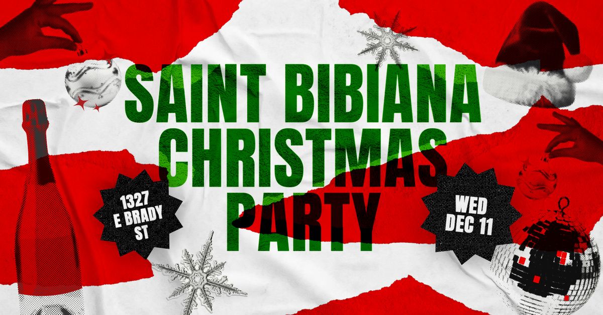 \ud83c\udf84 SAINT BIBIANA'S CHRISTMAS PARTY \ud83c\udf84