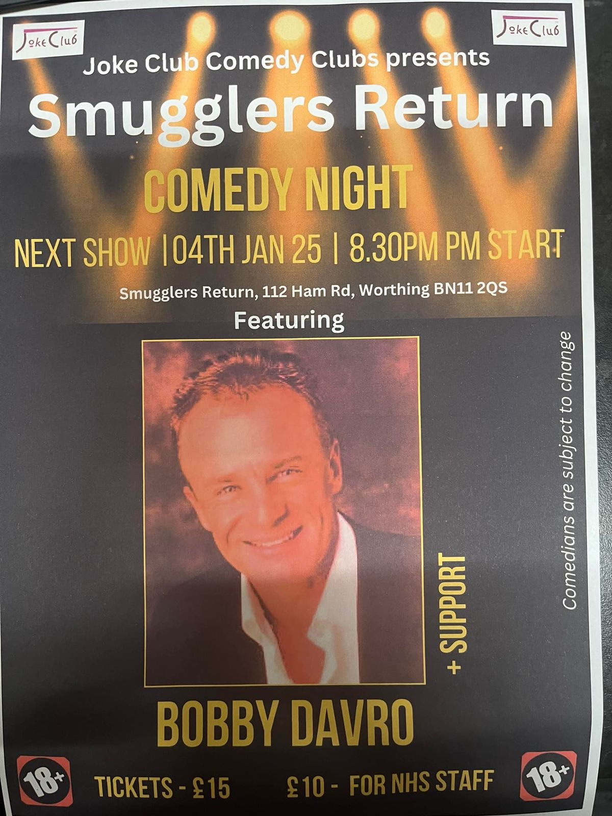 Bobby Davro with (two great support acts) 