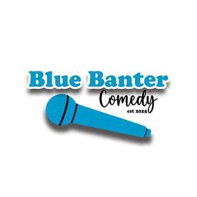 Blue Banter Comedy
