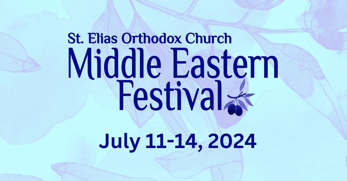 St. Elias Middle Eastern Festival