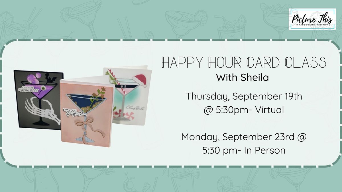 Happy Hour Card Class- In Person