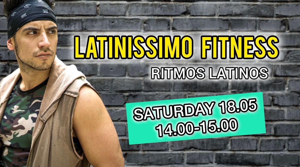 Latinissimo Fitness \u201cRitmos Latinos\u201d (18.05.2024)