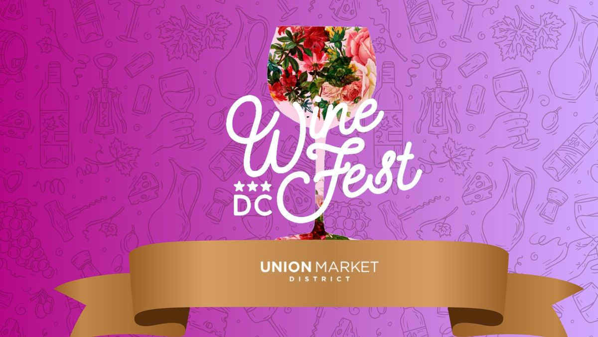 DC Wine Fest! Fall Edition