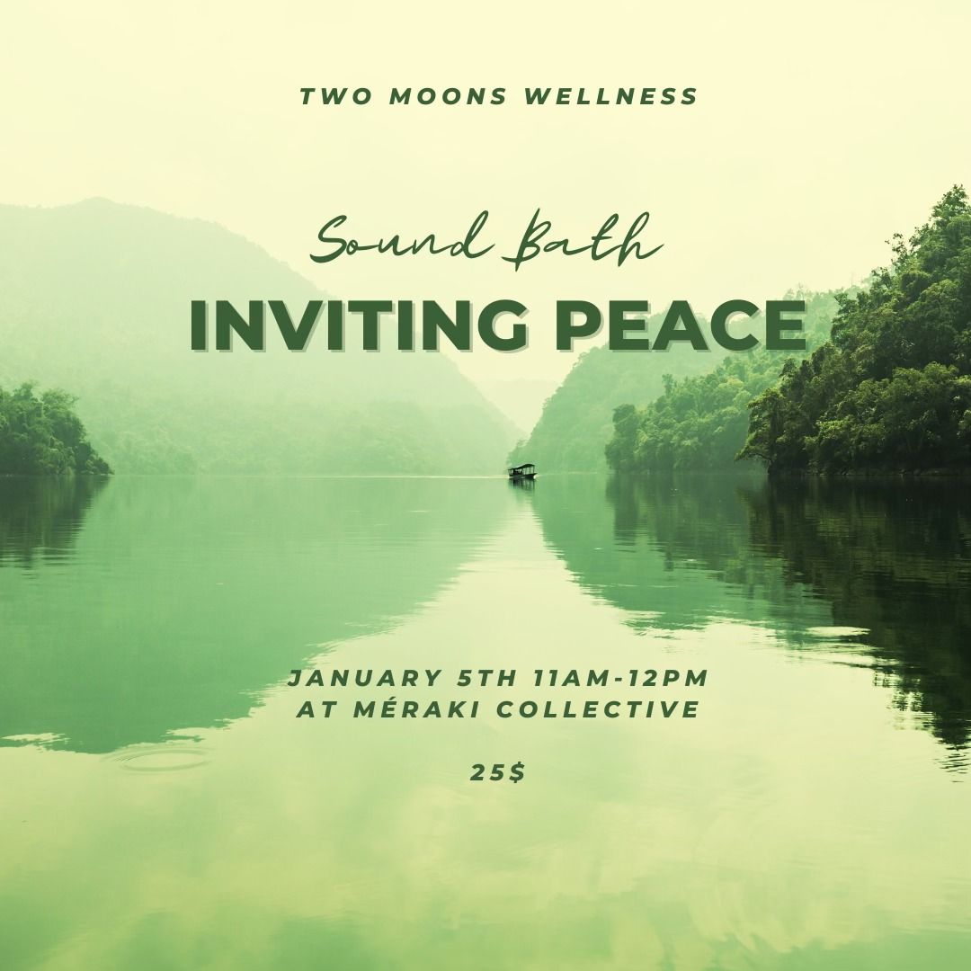 Sound Bath - Inviting Peace