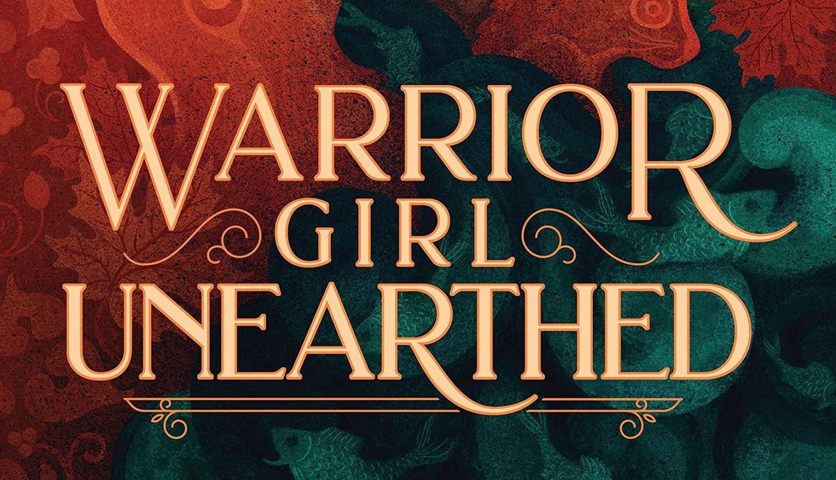 "Warrior Girl Unearthed" by Angeline Boulley