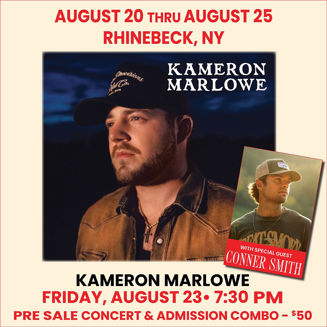 Kameron Marlowe - with Special Guest Conner Smith