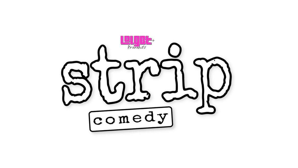Strip Comedy - A Stand-Up Comedy Show