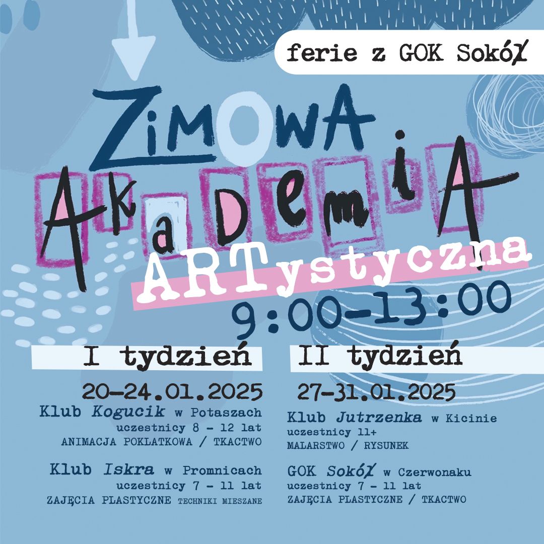 Ferie zimowe z GOK Sok\u00f3\u0142 \u2013 Zimowa Akademia Artystyczna