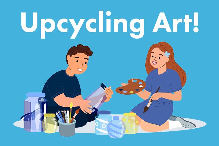 Upcycling Art! - School Holiday Activity