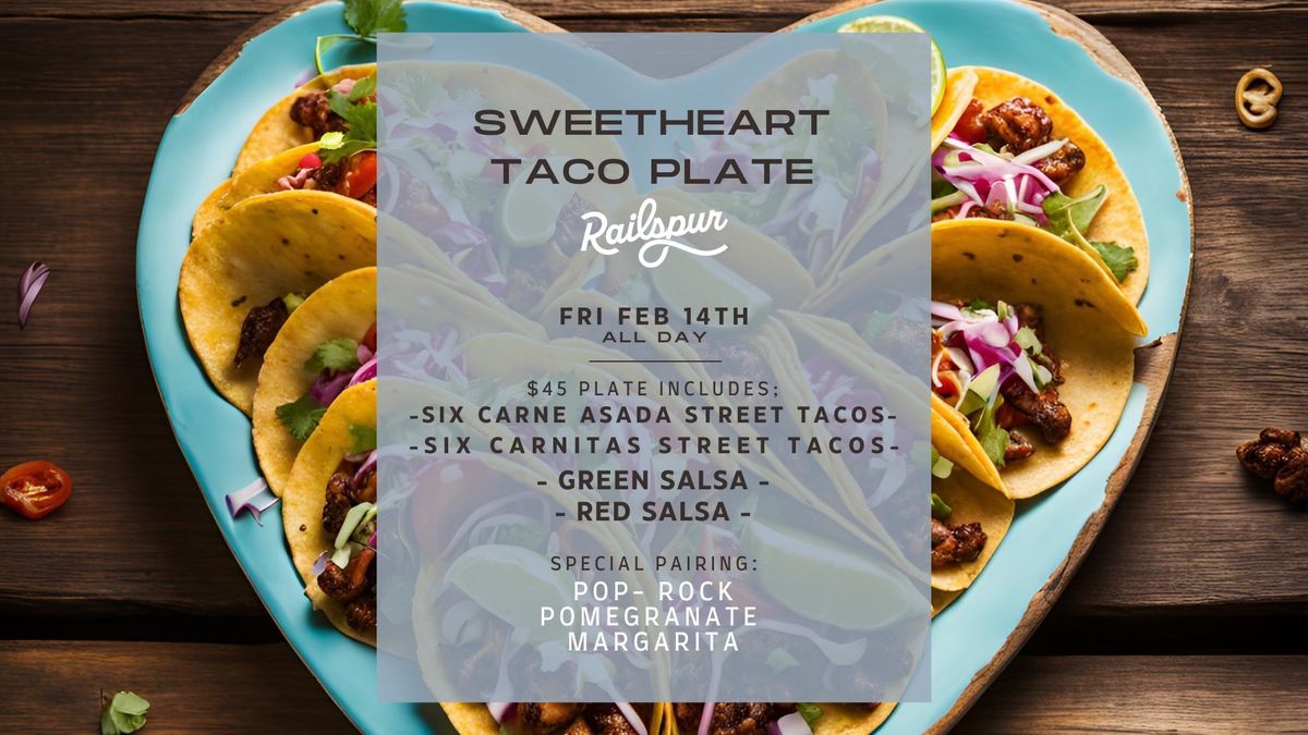 Valentines Day \u2013 Sweetheart Taco Plate + Pomegranate Margarita