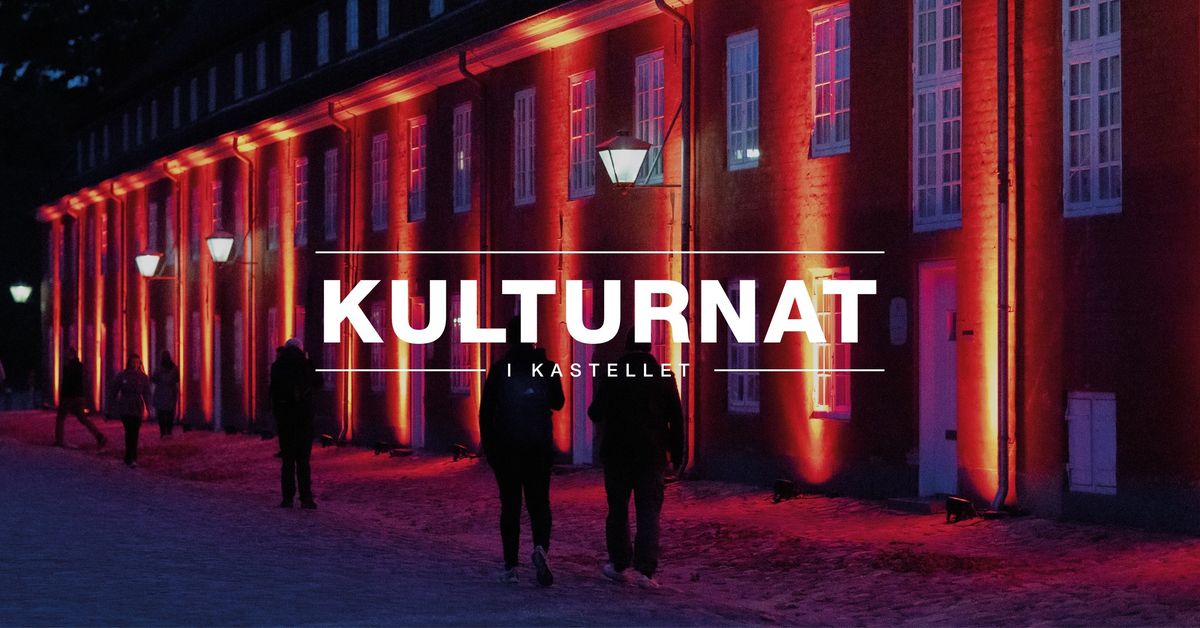 Kulturnat i Kastellet