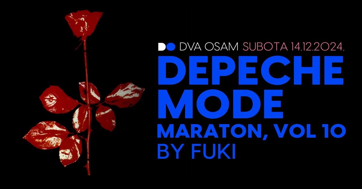 DEPECHE MODE Maraton 10, by Fuki u DVA OSAM