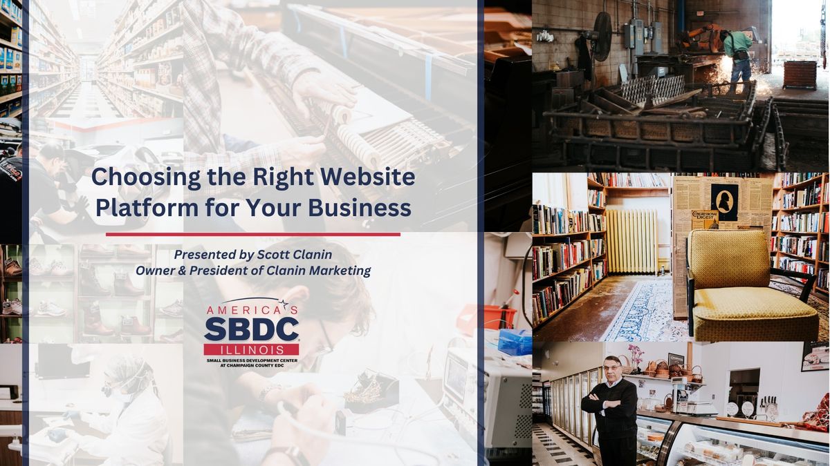 Workshop: Choosing the Right Website Platform for Your Business 