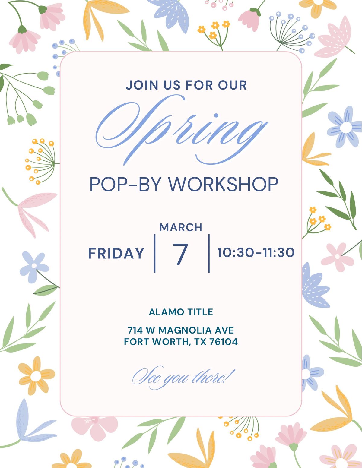 Spring Pop-By Workshop 