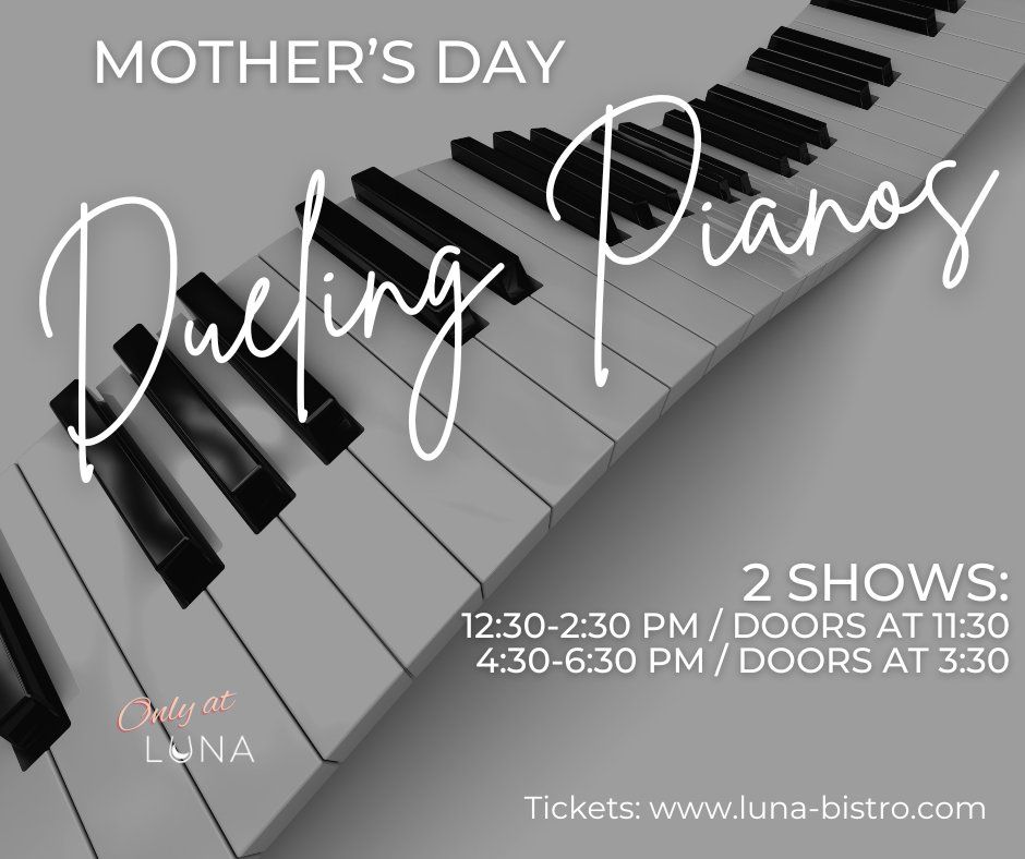 Mother's Day Dueling Pianos (Evening Show)