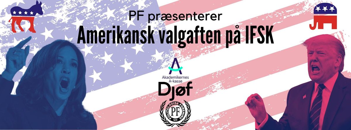 PF pr\u00e6senterer: Amerikansk Valgaften p\u00e5 IFSK (VENTELISTE)