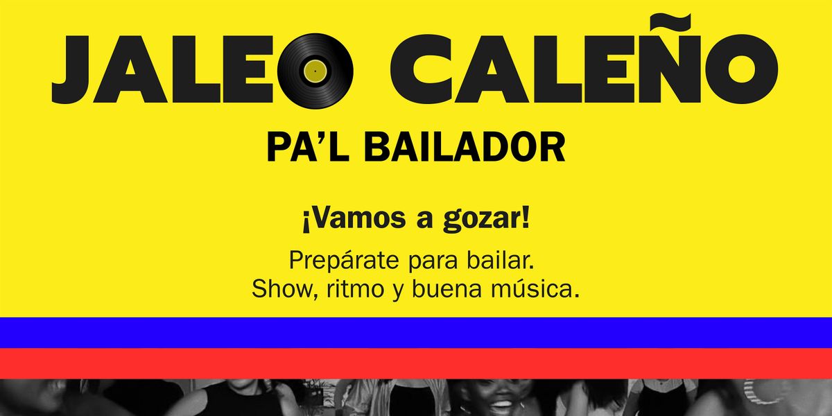 Jaleo Cale\u00f1o Pa'l Bailador