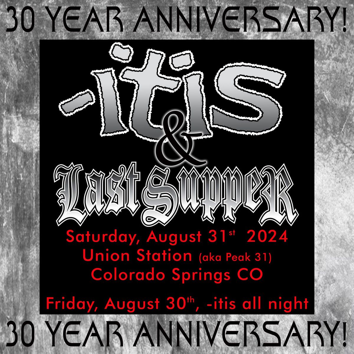 -itis & Last Supper at Union Station Saturday August 31st, 2024