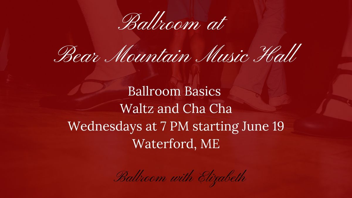Ballroom Basics at Bear Mountain Music Hall: Waltz and Cha Cha