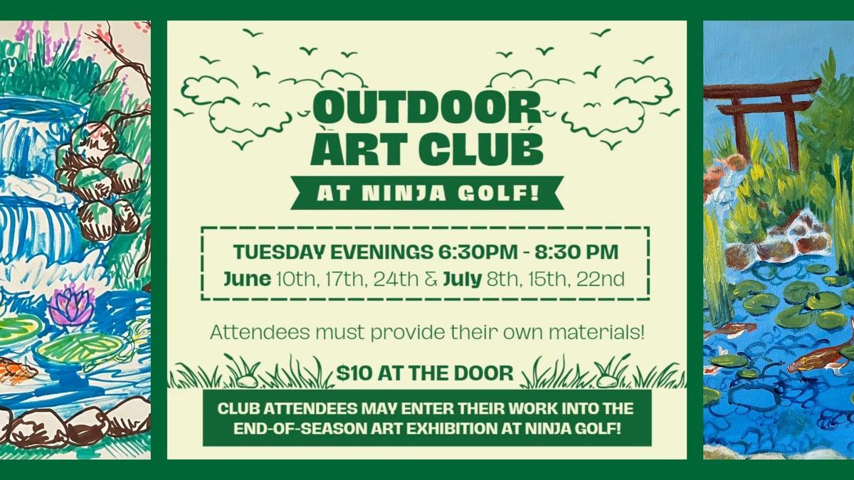 Outdoor Art Club at Ninja Golf! \u2728\ud83c\udfa8